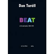 BEAT: et liv med musik, 1969-1979 (Hæftet, 2019)