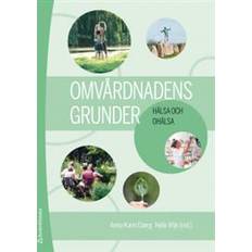 Anna karin edberg Omvårdnadens grunder - Hälsa och ohälsa (bok + digital produkt) (Häftad)