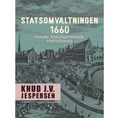 Lærebøger E-bøger Statsomvæltningen 1660. Forløb, forudsætninger, fortolkning (E-bog, 2019)