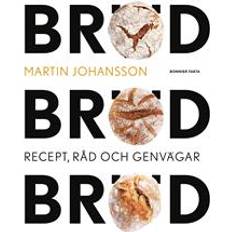 Bröd bröd bröd bok Bröd, bröd, bröd: recept, råd och genvägar (Häftad, 2019)