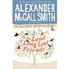 To the Land of Long Lost Friends (Paperback)