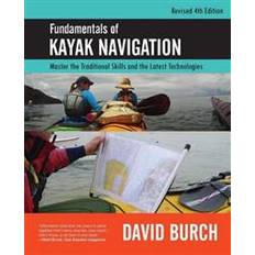 Kayak Fundamentals of Kayak Navigation (Heftet, 2016)