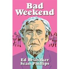 Bad Weekend (Hardcover, 2019)