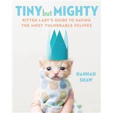 Tiny But Mighty (Hardcover, 2019)