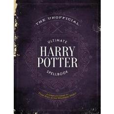 Harry potter books The Unofficial Ultimate Harry Potter Spellbook (Indbundet, 2019)