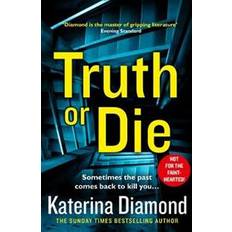 Truth or Truth or Die (Paperback, 2019)