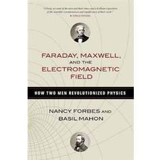 Faraday Faraday, Maxwell, and the Electromagnetic Field (Häftad, 2019)