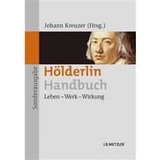 Hölderlin-Handbuch: Leben - Werk - Wirkung (Paperback, 2011)