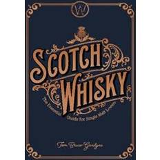 Whisky scotch Scotch Whisky (Inbunden, 2018)