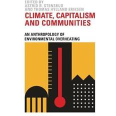 Climate capitalism Climate, Capitalism and Communities (Häftad, 2019)