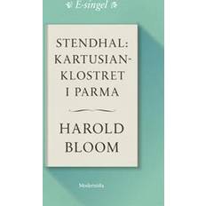 Litteraturvetenskap E-böcker Stendhal: Kartusianklostret i Parma (E-bok, 2018)