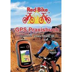 Garmin etrex GPS Praxisbuch Garmin Etrex 10, 20, 30 (Häftad, 2016)