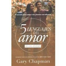 Gary chapman 5 love languages Cinco Lenguajes del Amor Jovenes REV, the 5 Love Languages Teens REV: El Secreto Para Amar a Los Jovenes Con Eficacia (Hæftet, 2017)