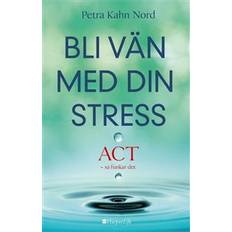 Bli vän med din stress (E-bok, 2019)