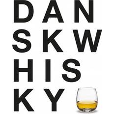 Dansk whisky DANSK WHISKY (Indbundet, 2019)