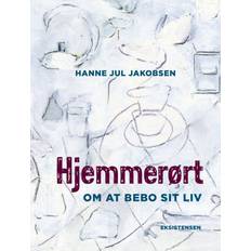 Hjemmerørt: Om at bebo sit liv (Hæftet, 2019)