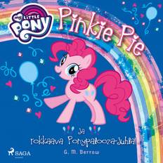 My little pony pinkie pie My Little Pony - Pinkie Pie ja rokkaava Ponypalooza-juhla (Ljudbok, MP3, 2019)