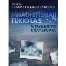 Swahili E-bøger Mnadhifishaji Tukio la 5: Wewe ndiye Unayefuata (E-bog, 2019)