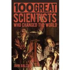 100 Great Scientists Who Changed the World (Hardcover, 2019)