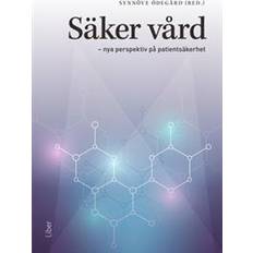 Säker vård: nya perspektiv på patientsäkerhet (Häftad)
