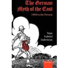 Vejas The German Myth of the East (Inbunden, 2009)