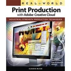 Creative cloud Real World Print Production with Adobe Creative Cloud (Häftad, 2013)