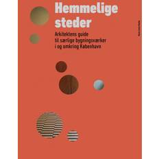 Hemmelige steder: Arkitektens guide til særlige bygningsværker i og omkring København (Inbunden, 2019)