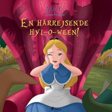 Disney alice i eventyrland bog Alice i Eventyrland - En hårrejsende hyl-o-ween (Lydbog, MP3, 2019)