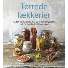 Dehydrator Tørrede lækkerier: opskrifter til ovn og dehydrator (Hæfte, 2020) (Hæftet, 2020)