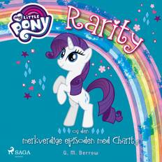 My little pony rarity My Little Pony - Rarity og den merkverdige episoden med Charity (Ljudbok, MP3, 2019)