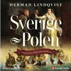 Historia & Arkeologi Ljudböcker Sverige - Polen: 1000 år av krig och kärlek (Ljudbok, CD)