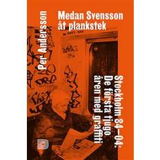 Swedish Books Medan Svensson åt plankstek (Paperback)