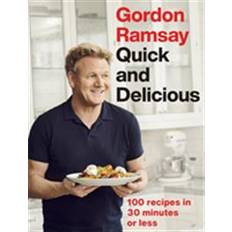 Gordon ramsay Gordon Ramsay Quick & Delicious (Hardback) (Indbundet)