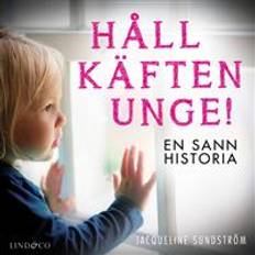 Håll käften unge! En sann historia (Ljudbok, MP3, 2019)