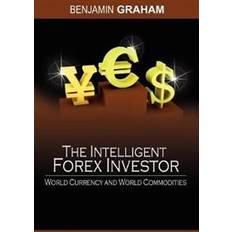 The intelligent investor The Intelligent Forex Investor (Häftad, 2008)