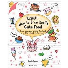 Kawaii: How to Draw Really Cute Food (Paperback, 2019)