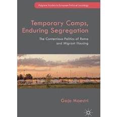 Gaja Temporary Camps, Enduring Segregation (Indbundet, 2019)