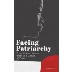 Facing Patriarchy (Paperback, 2019)