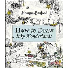 Bücher How to Draw Inky Wonderlands: Create and Color Your Own Magical Adventure (Geheftet, 2019)