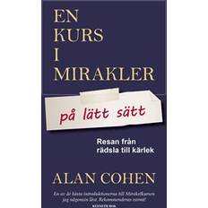 En kurs i mirakler En kurs i mirakler på lätt sätt: resan från rädsla till kärlek (Häftad)