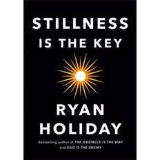 Ryan holiday Stillness Is the Key (Inbunden, 2019)