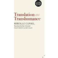 Translation as Transhumance (Paperback, 2018)