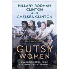 Libros The Book of Gutsy Women: Favourite Stories of Courage and Resilience (Hardcover)