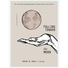 Falling Toward the Moon (Paperback, 2019)