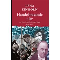 Handelsresande i liv: om vilja och vankelmod i krigets skugga (Häftad)