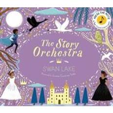 The Story Orchestra: Swan Lake (Hardcover, 2019)