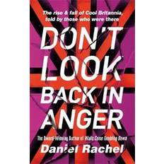 Don't Look Back In Anger (Inbunden, 2019)