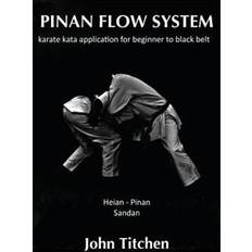 Karate belt Pinan Flow System: Heian - Pinan Sandan: Karate Kata Application for Beginner to Black Belt (Hæfte, 2014) (Hæftet, 2014)