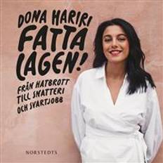 Juridik Ljudböcker Fatta lagen!: Från hatbrott till snatteri och svartjobb (Ljudbok, MP3, 2019)