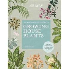 The Kew Gardener's Guide to Growing House Plants (Hardcover, 2019)